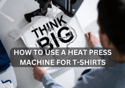 How to Use a Heat Press Machine for T-Shirts