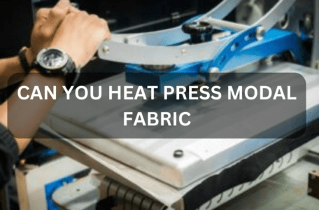 Can You Heat Press Modal Fabric