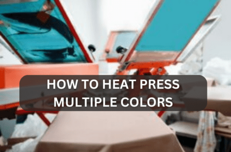 How To Heat Press Multiple Colors