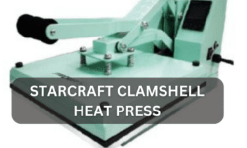 StarCraft 15×15 ClamShell Heat Press Review of 2023