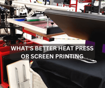 What's Better Heat Press Or Screen Printing