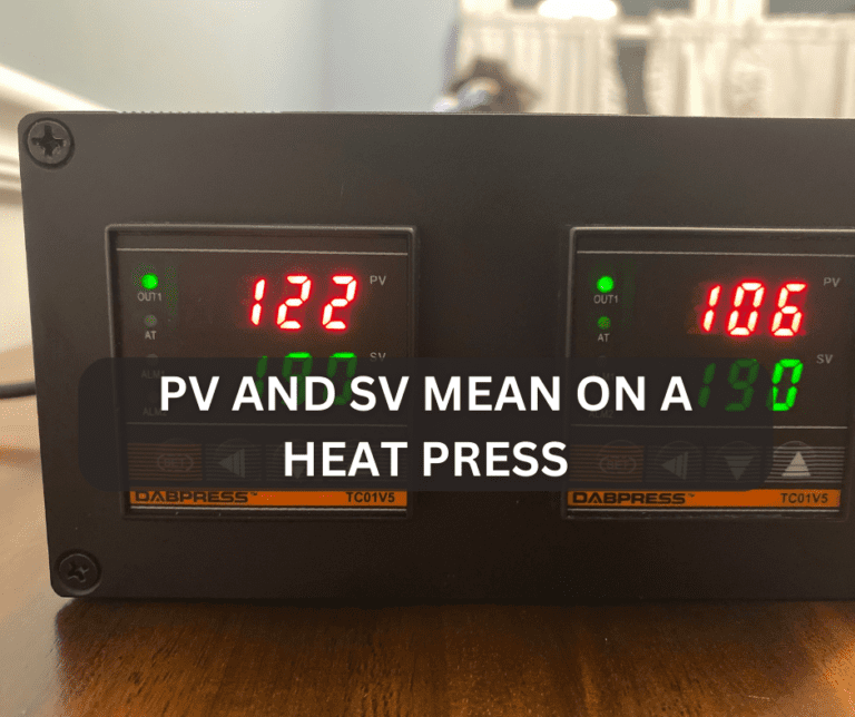 what-does-pv-and-sv-mean-on-a-heat-press