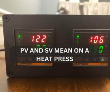 PV and SV Mean On A Heat Press