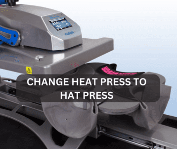 Change Heat Press To Hat Press