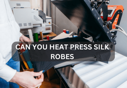 Can You Heat Press Silk Robes