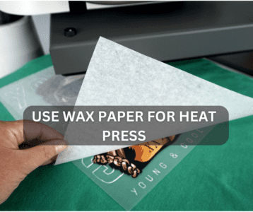 Use Wax Paper For Heat Press
