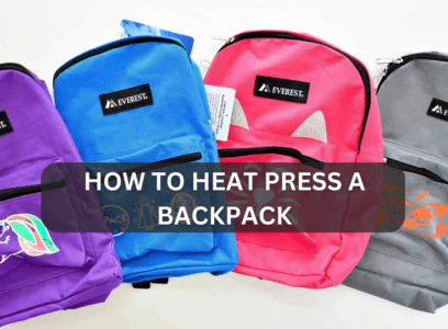 How to Heat Press a Backpack