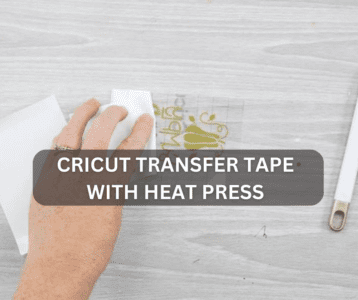 Can You Use Cricut Transfer Tape With Heat Press
