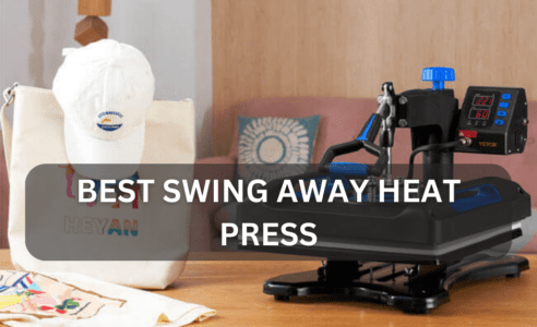 Best Swing Away Heat Press