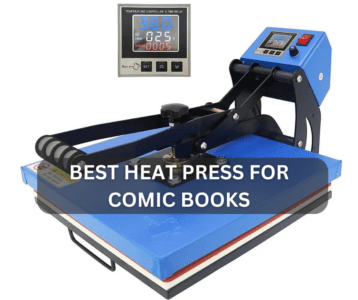 Best Heat Press for Comic Books